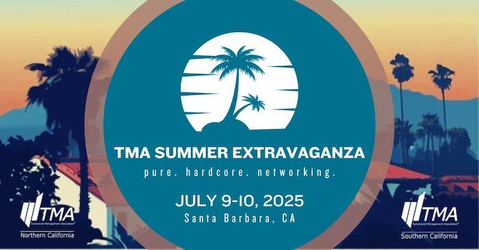 2025 TMA Summer Extravaganza - July 9–10, 2025.  Kimpton Canary Santa Barbara | Santa Barbara, CA